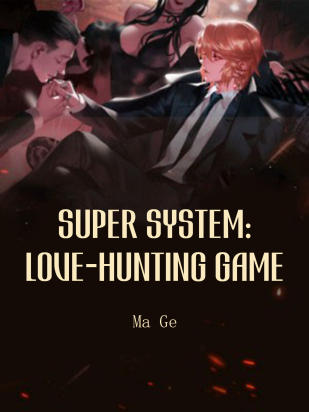 Super System: Love-hunting Game